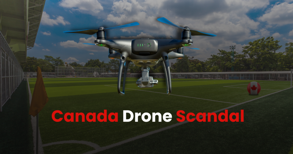 Drone Scandal Canada